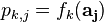 
p_{k, j} = f_k(\mathbf{a_j})
